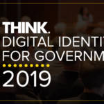 Help us shape the next Think Digital Identity For Government conference agenda