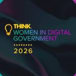 Opening the Conversation: Women in Digital Government Goes Cross-Government in 2026